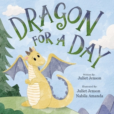 Dragon For A Day by Jenson, Juliet