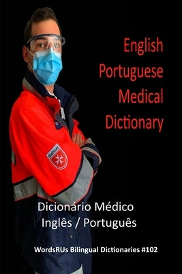 English / Portuguese Medical Dictionary by Rigdon, John C.