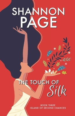 The Touch of Silk by Page, Shannon