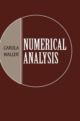 Numerical Analysis by Waller, Carola