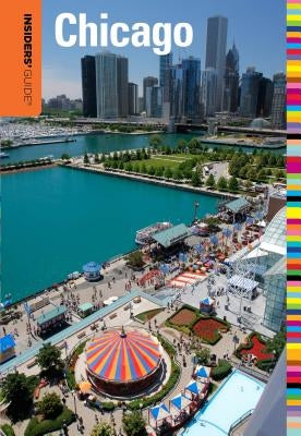 Insiders' Guide(r) to Chicago by Drake, Elisa