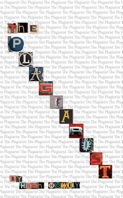 The Plagiarist: A Novella by Howey, Hugh