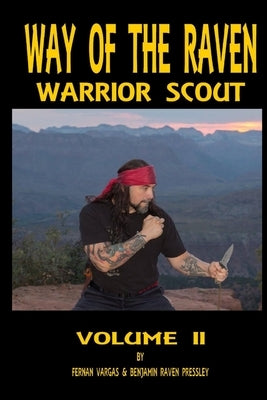 Way of the Raven Warrior Scout Volume Two by Vargas, Fernan
