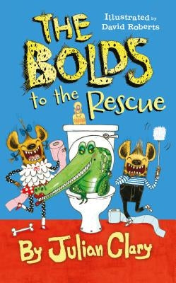 The Bolds to the Rescue by Clary, Julian