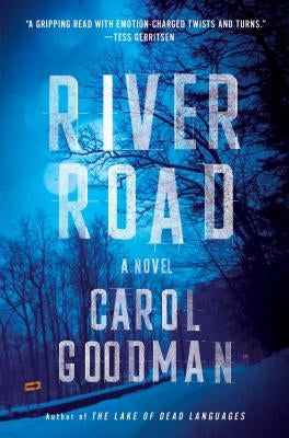 River Road by Goodman, Carol