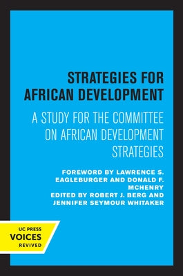Strategies for African Development by Berg, Robert J.