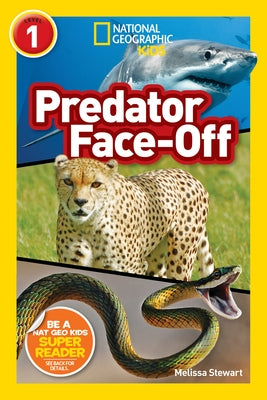 National Geographic Readers: Predator Face-Off by Stewart, Melissa