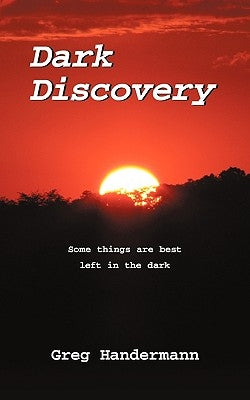 Dark Discovery by Handermann, Greg