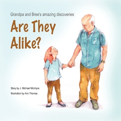 Are They Alike? by McIntyre, James M.
