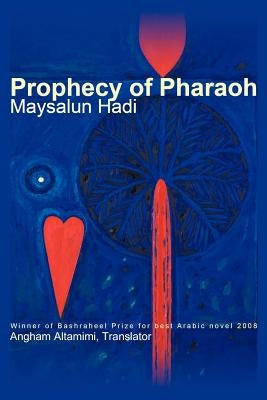 Prophecy of Pharaoh by Hadi, Maysalun