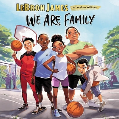 We Are Family by James, Lebron