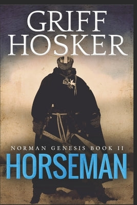 Horseman by Hosker, Griff