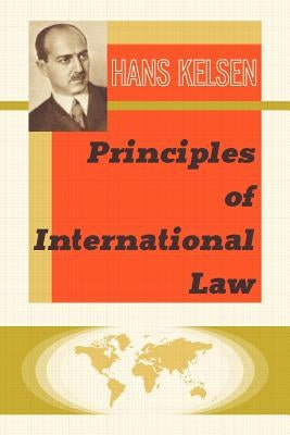 Principles of International Law by Kelsen, Hans