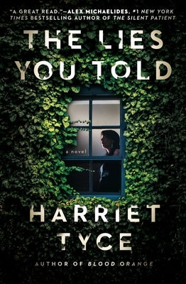 The Lies You Told by Tyce, Harriet