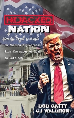Hijacked Nation by Gatty, Bob