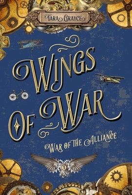 Wings of War by Grayce, Tara