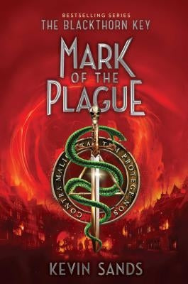 Mark of the Plague by Sands, Kevin