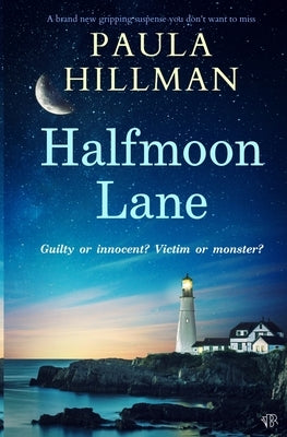 Halfmoon Lane by Hillman, Paula