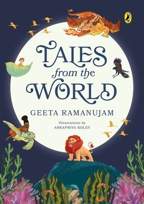 Tales from the World by Ramanujam, Geeta