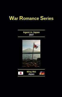Agent in Japan by Wei, Ming