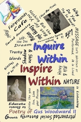 Inquire Within, Inspire Within by Woodward, Gus MC G2