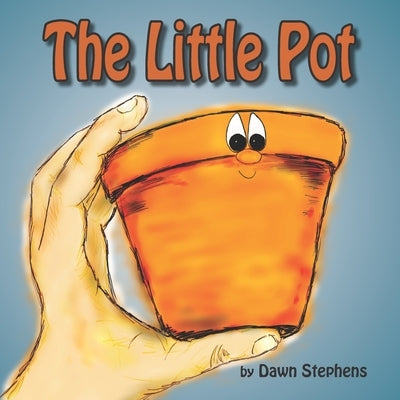 The Little Pot by Stephens, Dawn