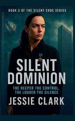 Silent Dominion by Clark, Jessie