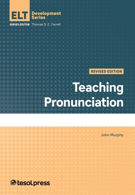 Teaching Pronunciation, Revised by Murphy, John