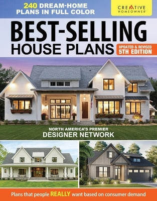 Best-Selling House Plans, 5th Edition: Over 240 Dream-Home Plans in Full Color by Design America Inc