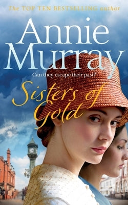 Sisters of Gold by Murray, Annie
