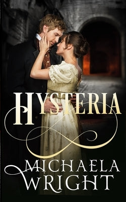 Hysteria by Wright, Michaela