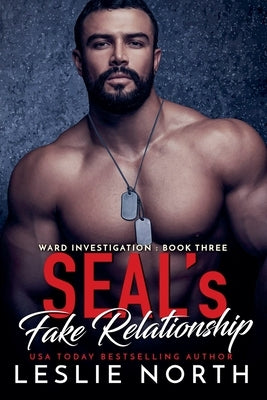 SEAL's Fake Relationship by North, Leslie