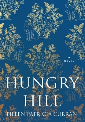 Hungry Hill by Curran, Eileen Patricia