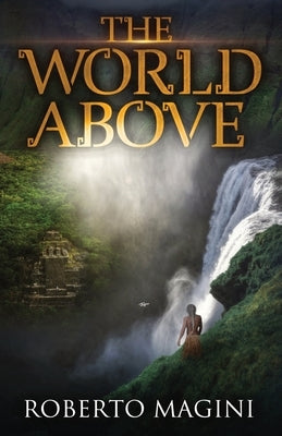 The World Above by Magini, Roberto