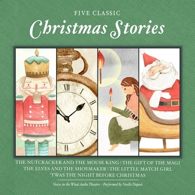 5 Classic Christmas Stories by Hoffmann, Ernst T. a.