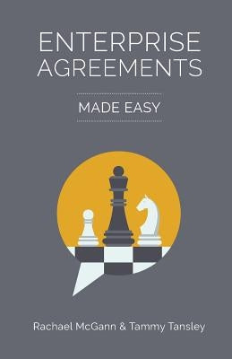 Enterprise Agreements - Made Easy by Tansley, Tammy