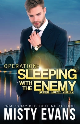 Operation Sleeping With the Enemy by Evans, Misty