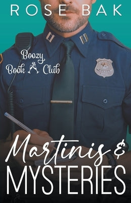 Martinis & Mysteries by Bak, Rose