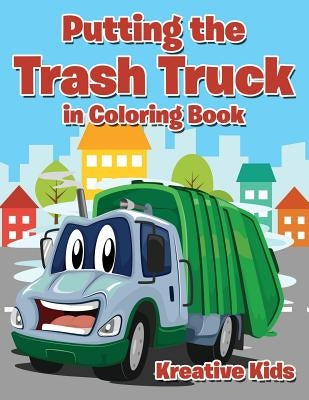 Putting the Trash Truck in Coloring Book by Kreative Kids
