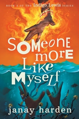 Someone More Like Myself by Harden, Janay