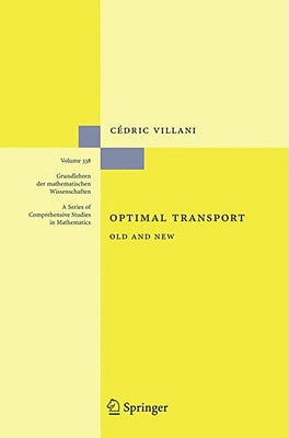 Optimal Transport: Old and New by Villani, Cédric