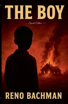 The Boy: Special Edition by Bachman, Reno