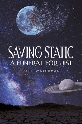 Saving Static by Waterman, Paul