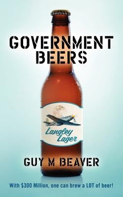 Government Beers by Beaver, Guy M.