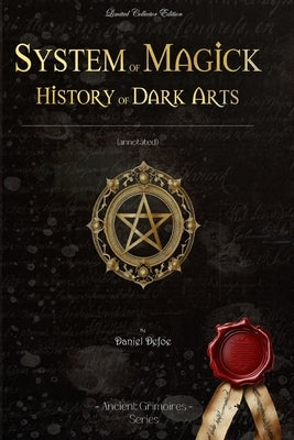 System of magick history of dark arts by Defoe, Daniel