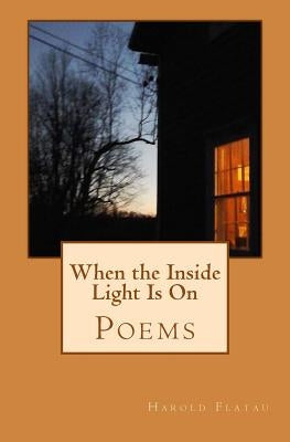 When the Inside Light Is On: Poems by Gray, Patty A.