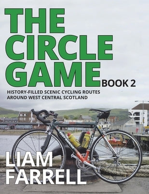 The Circle Game - Book 2 by Farrell, Liam