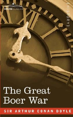The Great Boer War by Doyle, Arthur Conan