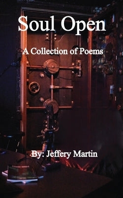 Soul Open by Martin, Jeffery