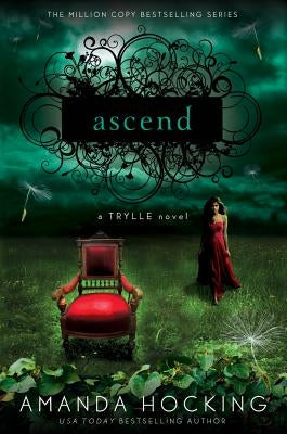 Ascend: A Trylle Novel by Hocking, Amanda